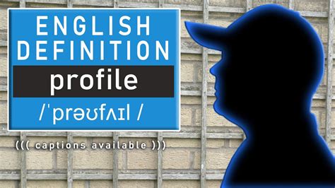 What Does Profile Mean Learning English Word Definitions With