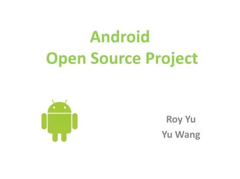 Ppt Android Open Source Project Powerpoint Presentation Free