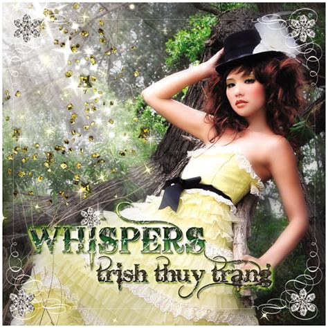 Album Trish Th Y Trang Whispers Imovie U Wordpress Com