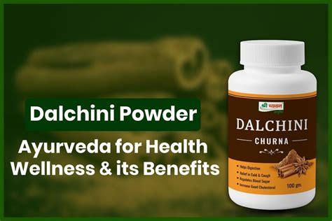 Ayurvedic Importance Of Cinnamon Dalchini Powder Health Benefits