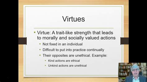 The Virtue Approach To Organizational Ethics Youtube