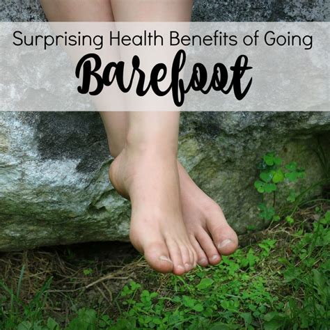When You Walk Barefoot Some Important Changes Take Place In Your Body