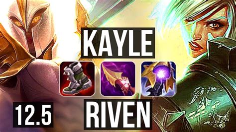 KAYLE Vs RIVEN TOP 6 0 5 1 3M Mastery 500 Games Dominating