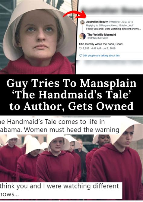 Guy Tries To Mansplain ‘the Handmaids Tale To Author Gets Owned