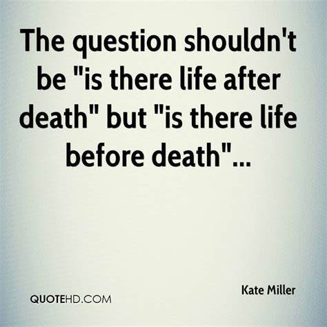 Life After Death Quotes 10 Quotesbae