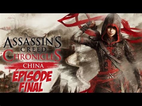 Assassin S Creed Chronicles China Vengeance Let S Play Youtube