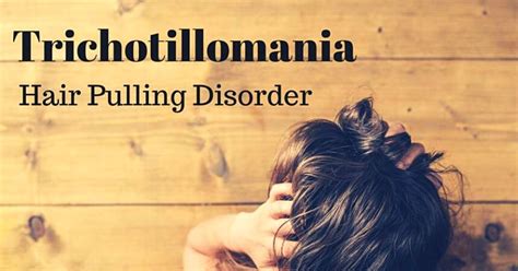what is trichotillomania symptoms causes treatment hacking life affairs