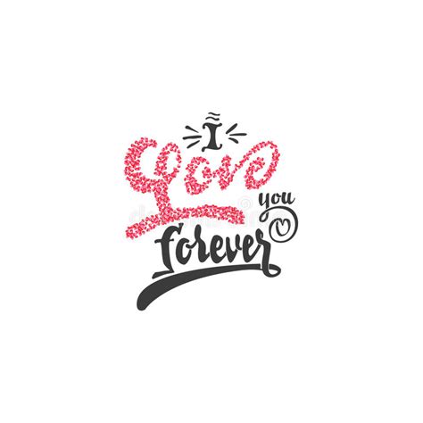 I Love You Forever Hand Lettering Text Handmade Vector Calligraphy