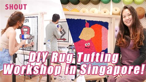 Diy Bespoke Rug Tufting Workshop In Singapore Shout