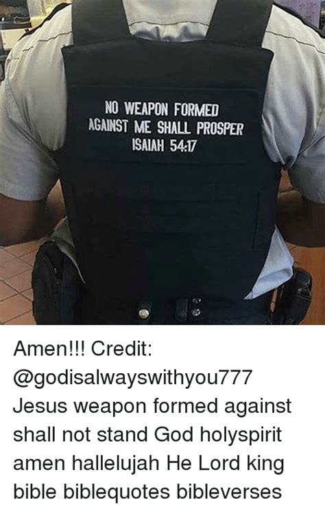 No Weapon Formed Against Me Shall Prosper Isaiah 5417 Amen Credit
