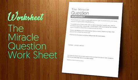 miracle question therapy worksheet