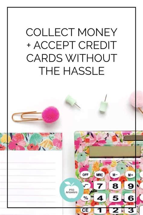 How To Collect Money And Accept Credit Cards Without Hassle Pto Answers
