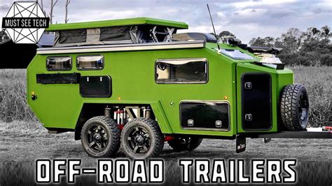 10 New Off Road Trailers That Can Keep Up With Any Overlander In 2020