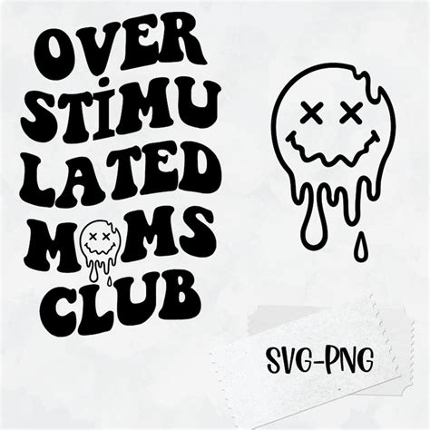 overstimulated moms club svg png front and back svg moms etsy canada