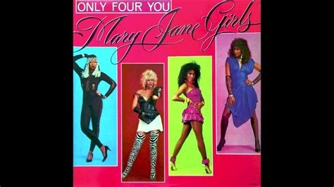 Mary Jane Girls 1985 Only Four You A1 In My House Youtube