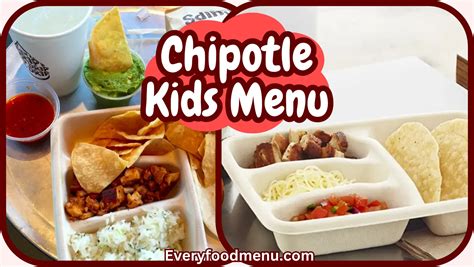 Chipotle Kids Menu 2023 Every Food Menu