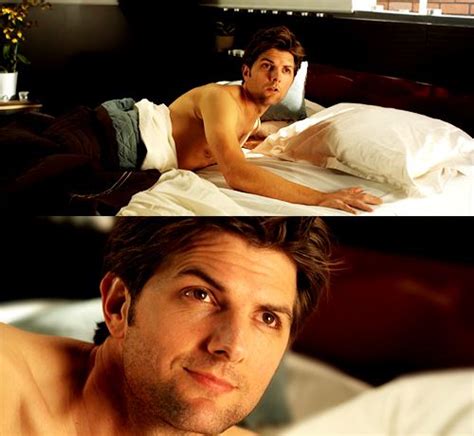 The Only Reason To Get Out Of Bed Is To Take This Picture Oh Adam Adam Scott Adam Scott
