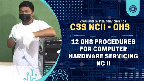 12 Ohs Procedures For Computer Hardware Servicing Nc Ii Youtube