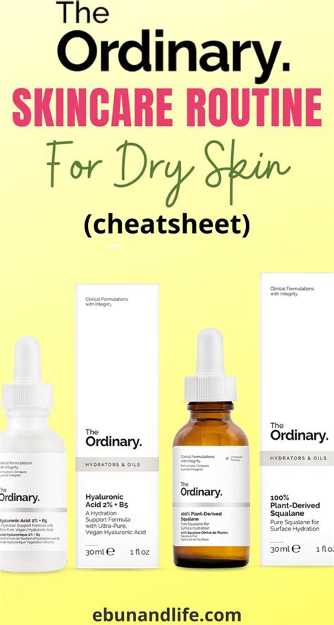 The Ordinary Skincare Routine Dry Skin Dry Skin Care Routine The