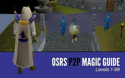 The Ultimate OSRS P P Magic Guide High Ground Gaming