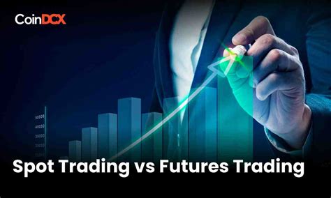 Spot Trading Vs Future Trading In Crypto Key Differences