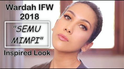 Wardah One Brand Tutorial Ifw 2018 Inspired Look Suhaysalim Youtube
