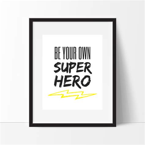 Be Your Own Superhero Print Superhero Printable Superhero