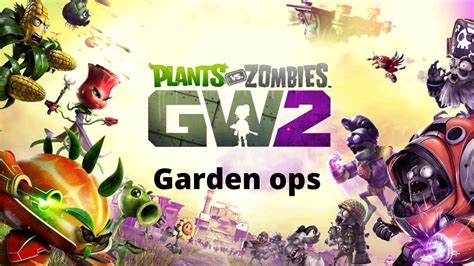 More Garden Ops Plants Vs Zombies 2 Garden Warfare Ep2 Youtube