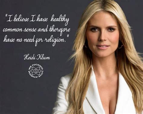 heidi klum quote atheist humor atheist quotes losing my religion anti religion famous