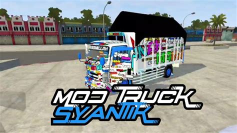 mod bussid truck syantik ll bus simulator indonesia youtube