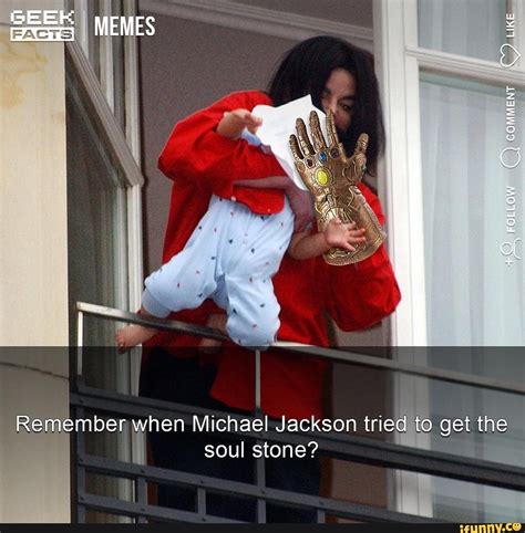 Member When Michael Jackson Meª Get The L Soul Stone M