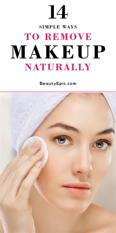 How To Remove Makeup Naturally At Home For Healthy Skin Natural