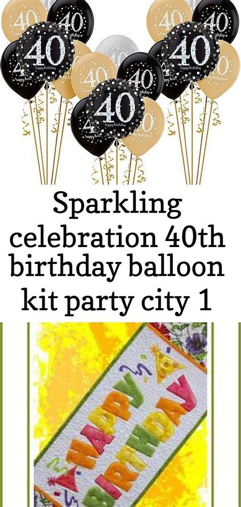 Sparkling Celebration 40th Birthday Balloon Kit Party City 1