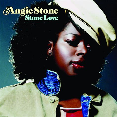 Stone Love Album By Angie Stone Spotify