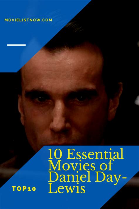 And while some have speculated whether this would be a permanent decision—the man has taken long breaks before—one thing is. 10 Essential Movies of Daniel Day-Lewis (With images ...