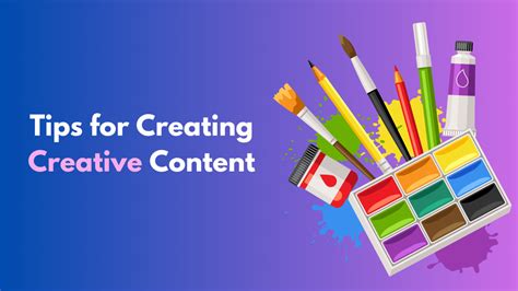 Tips On How To Create Creative Content