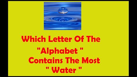 Which Letter Of The Alphabet Contains The Most Water Tricky Riddles