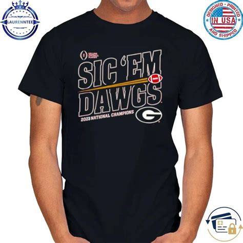 Official Georgia Bulldogs Sic ‘em Dawgs Cfp 2023 National Champions