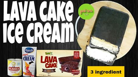 tatlong ingredients lang pag gawa ng lava cake ice cream youtube