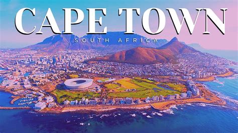 Cape Town The Best Of South Africa Most Beautiful City In The World