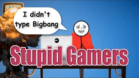 Stupid Gamers Life Of Stupid Gamers Youtube