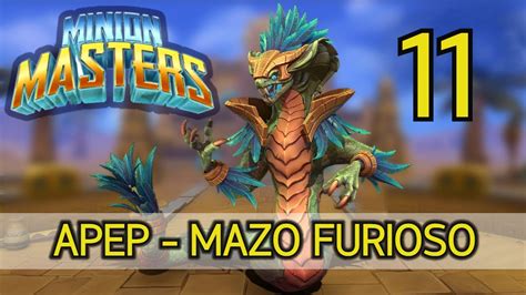 Minion Masters 11 🐍 Apep 🐍 Equipos Mazo Con Furia Gameplay