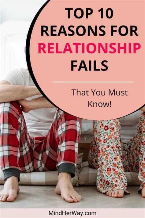 10 Reasons Why Relationships Fail Relationship Advice Relationship