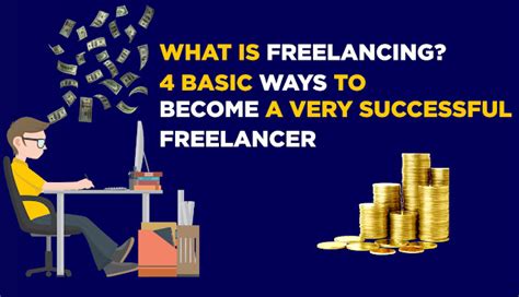 What Is A Freelancing Job Here Are The 4 Ways To Become A Very