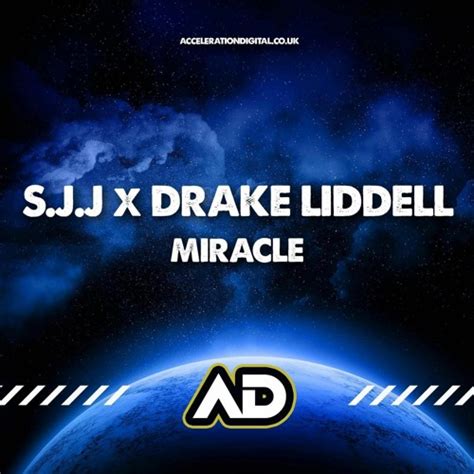 stream s j j x drake liddell miracle out now by drake liddell listen online for free on