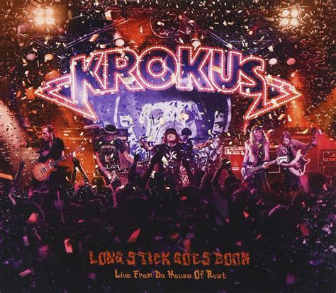 Krokus - Long Stick Goes Boom: Live From Da House Of Rust - Amazon.com ...