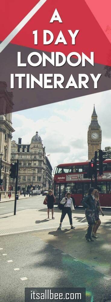 A One Day London Itinerary Itsallbee Traveltips Citybreak