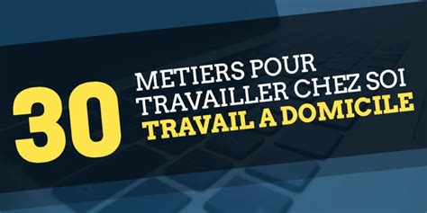Bonjour si vous avez besoin pour emballer, étiqueter, faire de la mise sous pli etc je suis disponible en journée à mon bonjour, je suis actuellement sans emploi et je suis à la recherche d'un emploi à mon domicile, ayant travaillé dans des emballages,préparations de. Travail à domicile : 30 métiers pour travailler chez soi ...