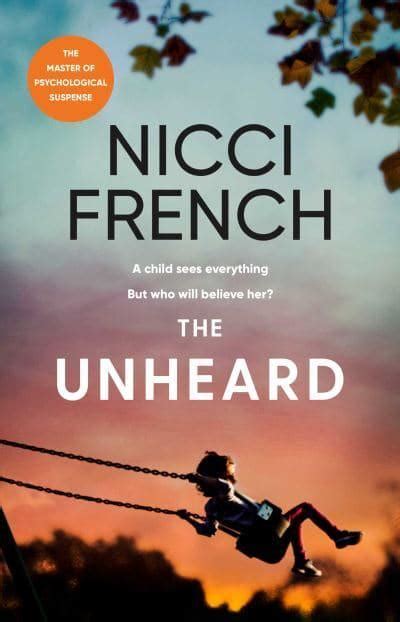 The Unheard : Nicci French : 9781471179310 : Blackwell's
