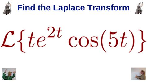 laplace transform of t e 2t cos 5t with first translation theorem and derivatives of